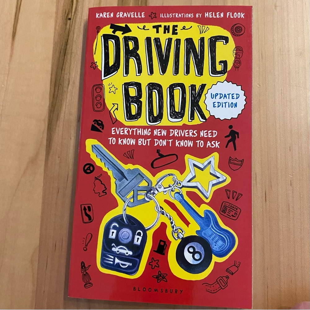 The Driving Book by Karen Gravelle: Everything New Drivers Need to Know, Teen